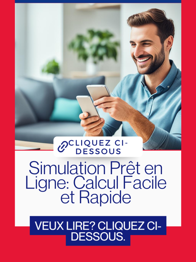 Simulation Prêt en Ligne: Calcul Facile et Rapide